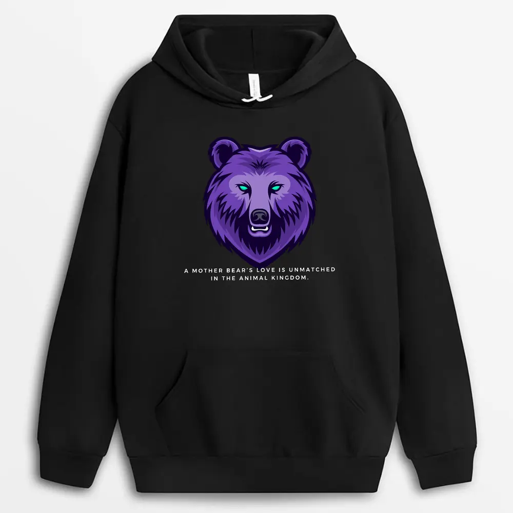 A Mother Bears Love Is Unmatched In The Animal Kingdom Sellxtee Hoodie - Black