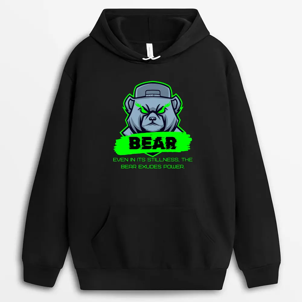 Even In Its Stillness The Bear Exudes Power Sellxtee Hoodie - Black